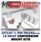 LS Engine Swap Kits - 1973-87 GM 1/2 ton 2WD Truck LS Engine and Trans Conversion Mount Kits