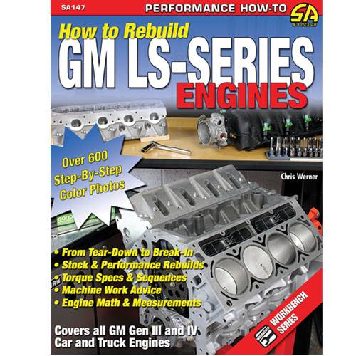 Chevrolet Performance Parts - 88958764 - How To Rebuild GM LS-Series Engines by Chris Werner